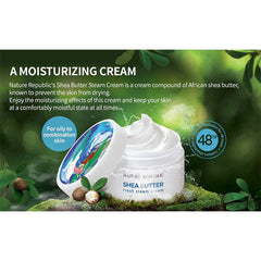 Nature Republic Shea Butter Moist Steam Cream - 100ml
