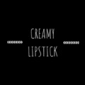 Creamy Lipstick